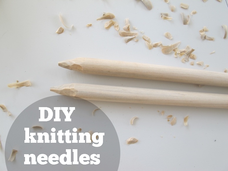 DIY knitting needles.